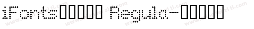 iFonts航天筑梦体 Regula字体转换